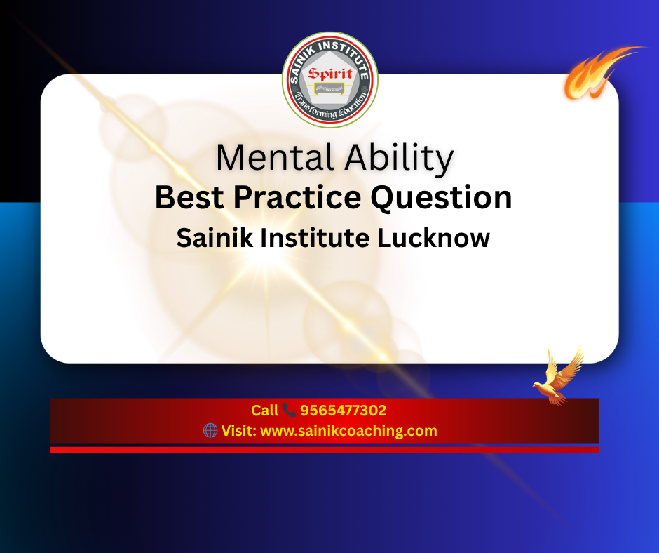 Best Mental Ability Questions for Sainik School | Sainik Institute Lucknow
